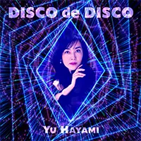 早見優がNight Tempoプロデュースの新曲 『DISCO de DISCO』配信リリース！